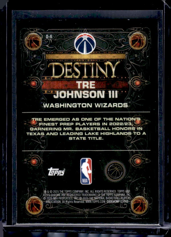 2025-26 Topps Chrome #D-6 Tre Johnson III Destiny