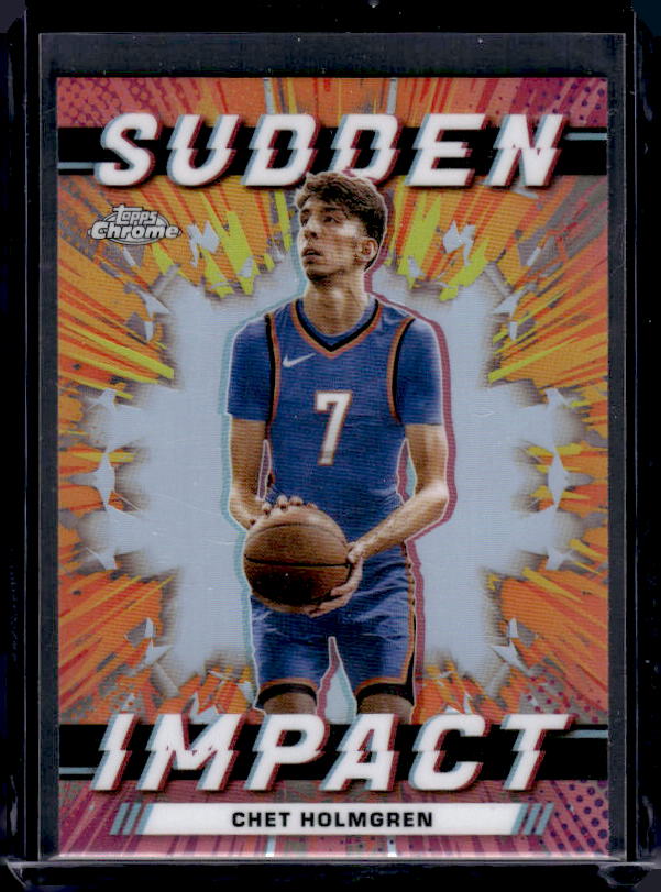 2023-24 Topps Chrome #SI-23 Chet Holmgren Sudden Impact