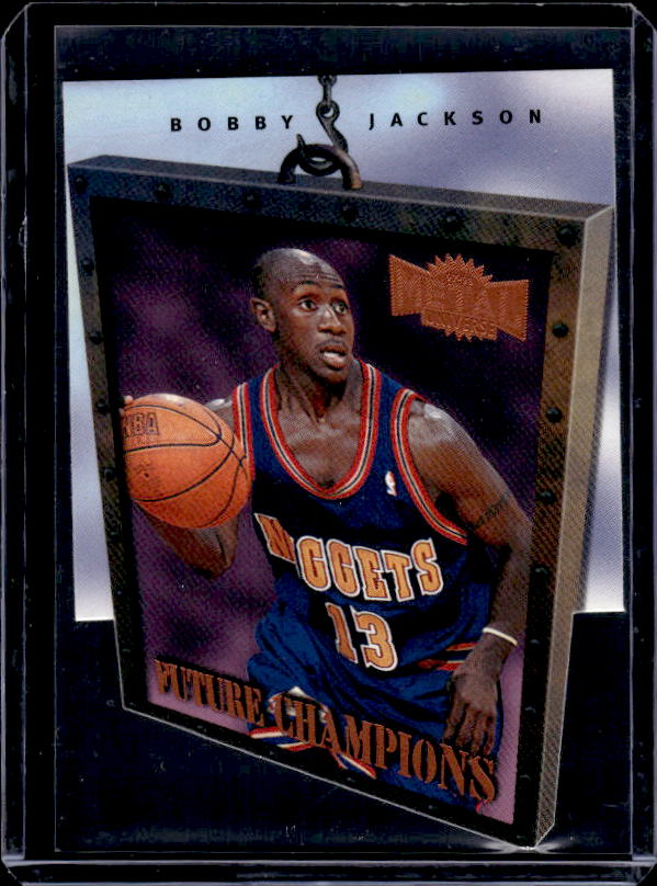 1997-98 Metal Universe Championship #11 FC Bobby Jackson Future Champions