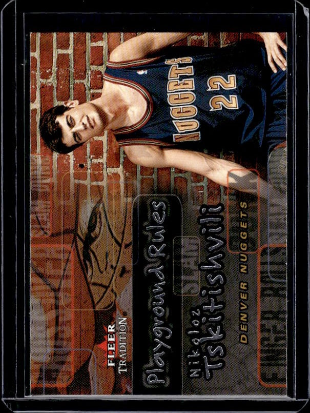 2002-03 Fleer Tradition #5PR Nikoloz Tskitishvili Playground Rules