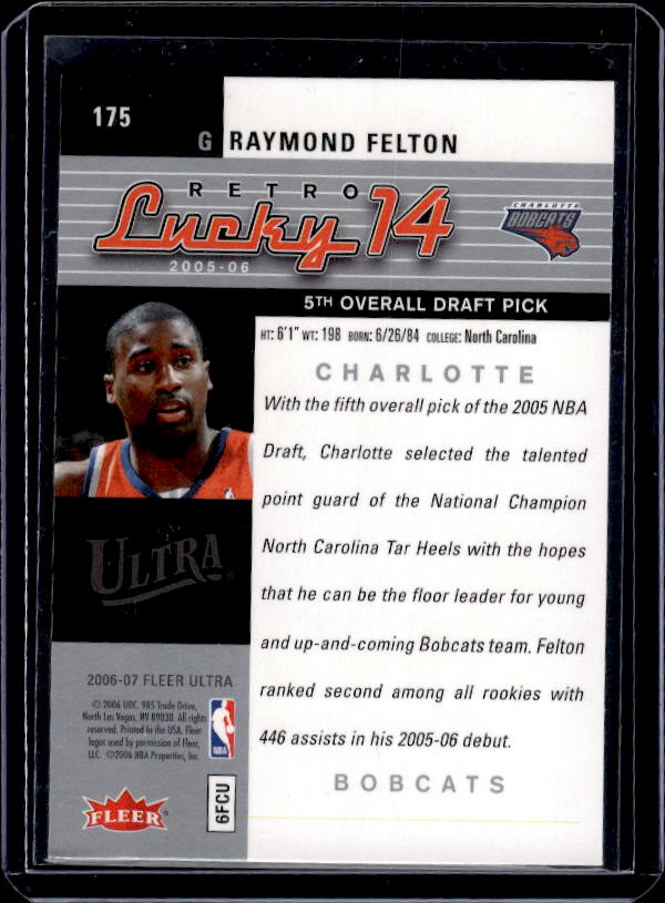2006-07 Ultra #175 Raymond Felton Lucky 14