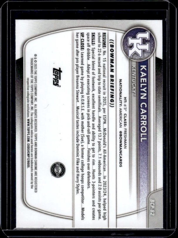 2025-26 Bowman #BCP-82 Kaelyn Carroll Chrome Prospects