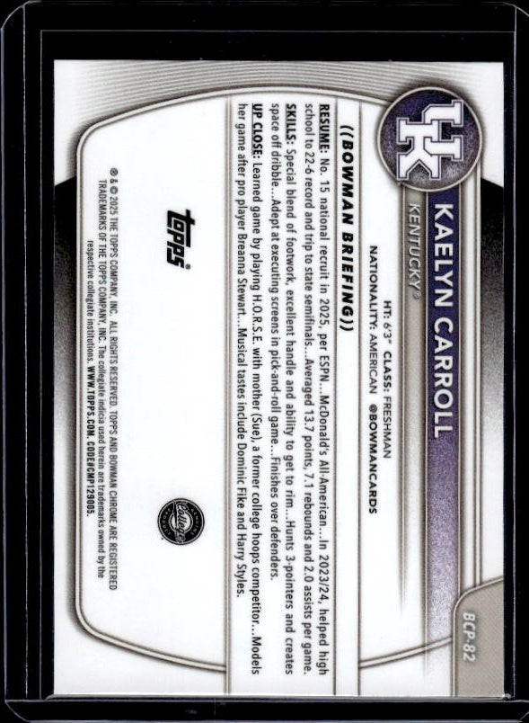 2025-26 Bowman #BPP-82 Kaelyn Carroll Prospects