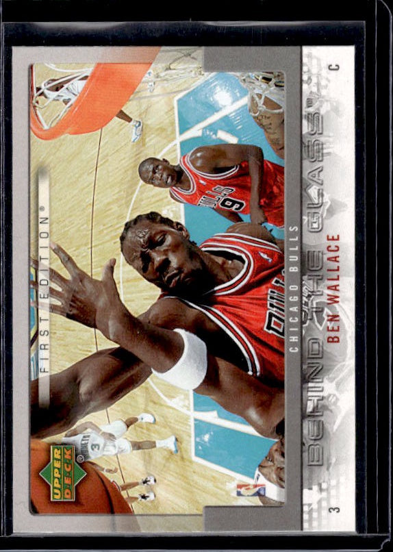 2007-08 Upper Deck First Edition #BG-BW Ben Wallace Behind the Glass