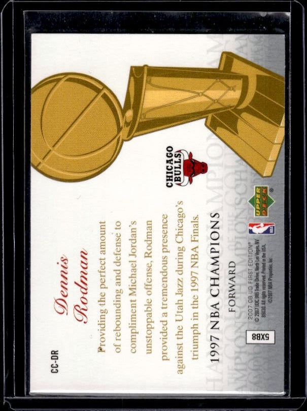 2007-08 Upper Deck First Edition #CC-DR Dennis Rodman Champions of the Court