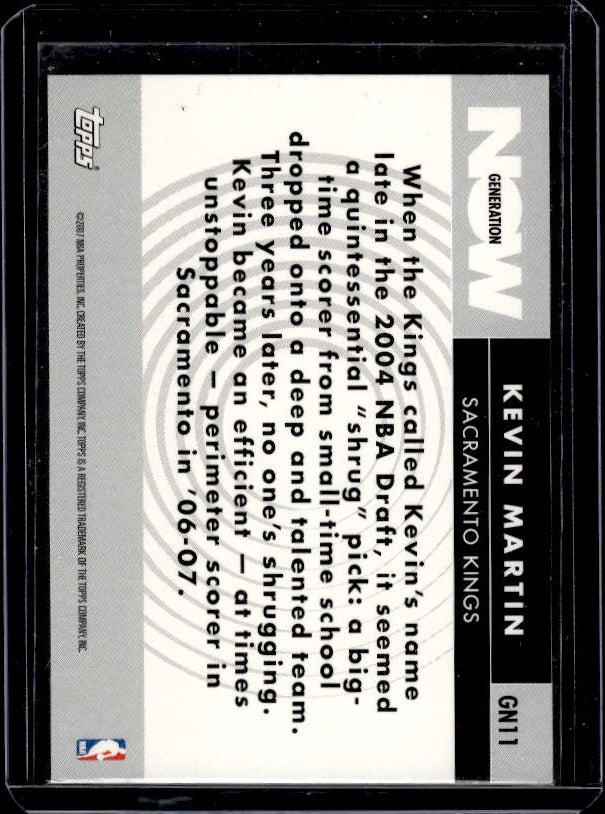 2007-08 Topps #GN11 Kevin Martin Generation Now