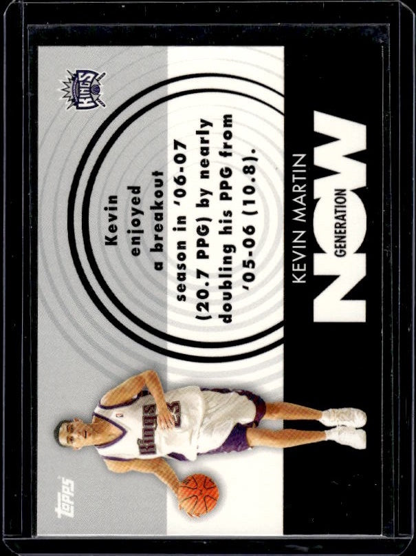 2007-08 Topps #GN11 Kevin Martin Generation Now