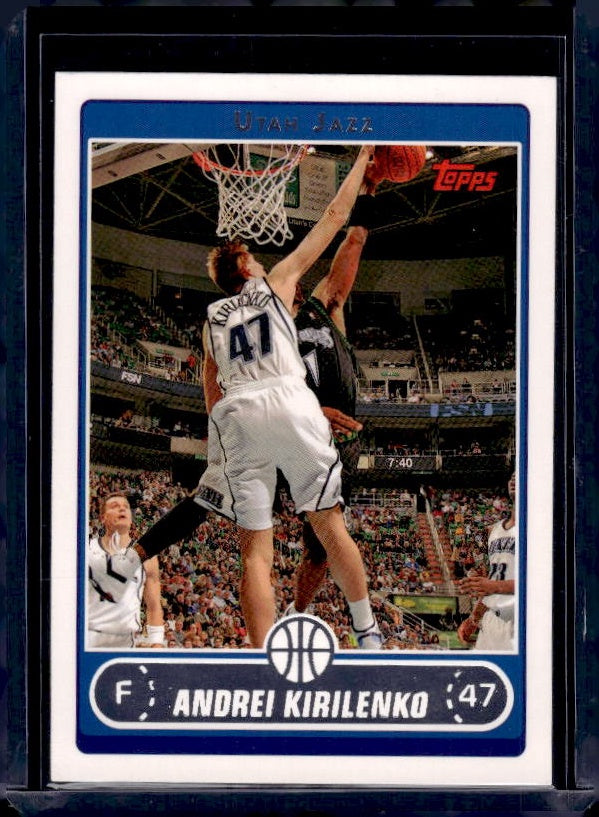 2006-07 Topps #47 Andrei Kirilenko