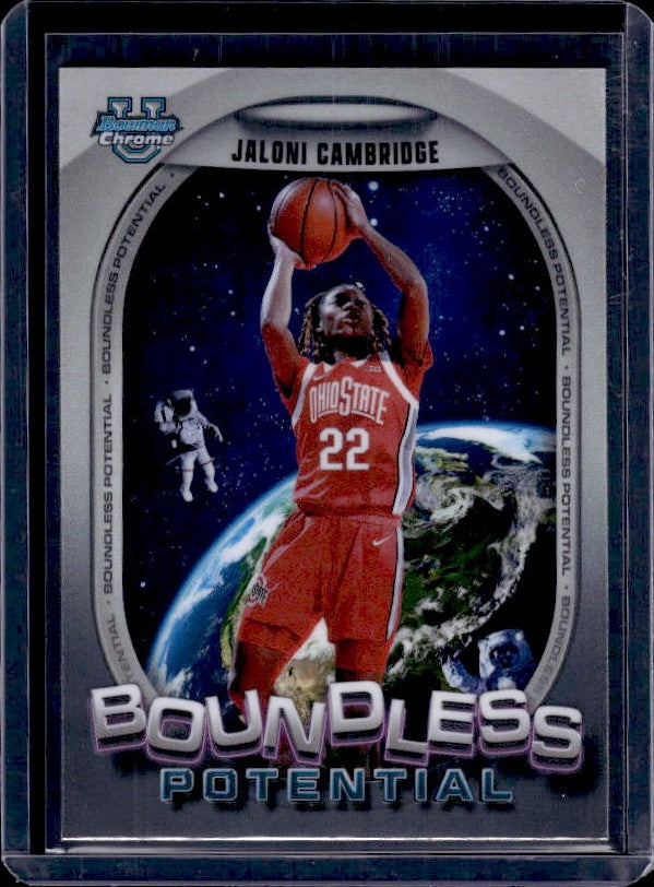 2024-25 Bowman University Chrome #BP-17 Jaloni Cambridge Boundless Potential