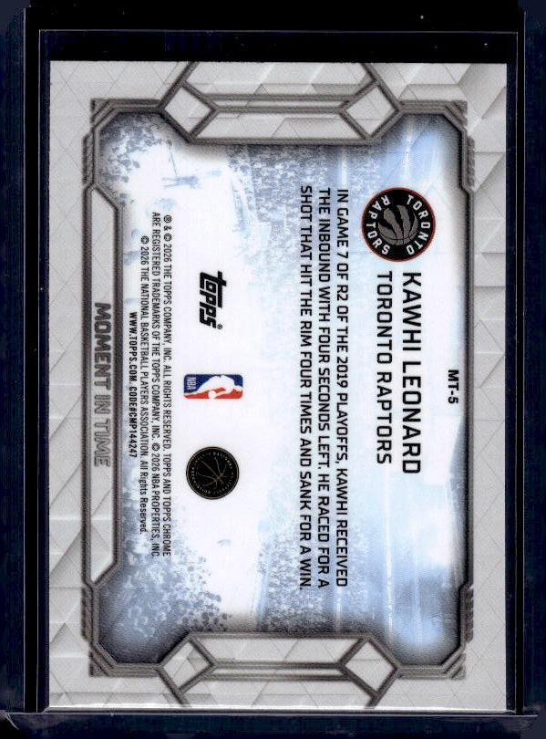 2025-26 Topps Chrome Update #MT-5 Kawhi Leonard Moment In Time