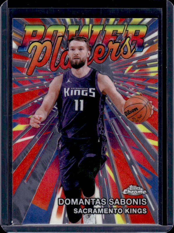 2025-26 Topps Chrome Update #PP-6 Domantas Sabonis Power Players